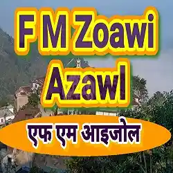 FM Zoawi Aizawl Live